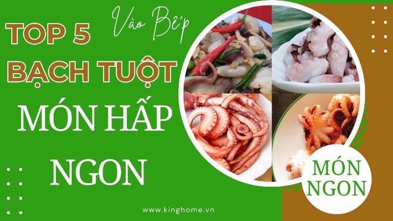 Râu bạch tuộc hấp gừng sả giữ trọn vị ngọt tươi thanh mát